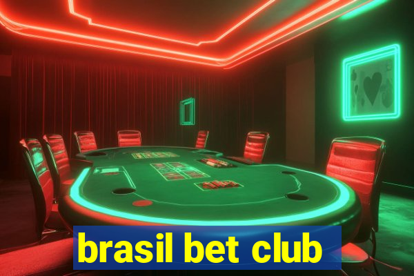 brasil bet club